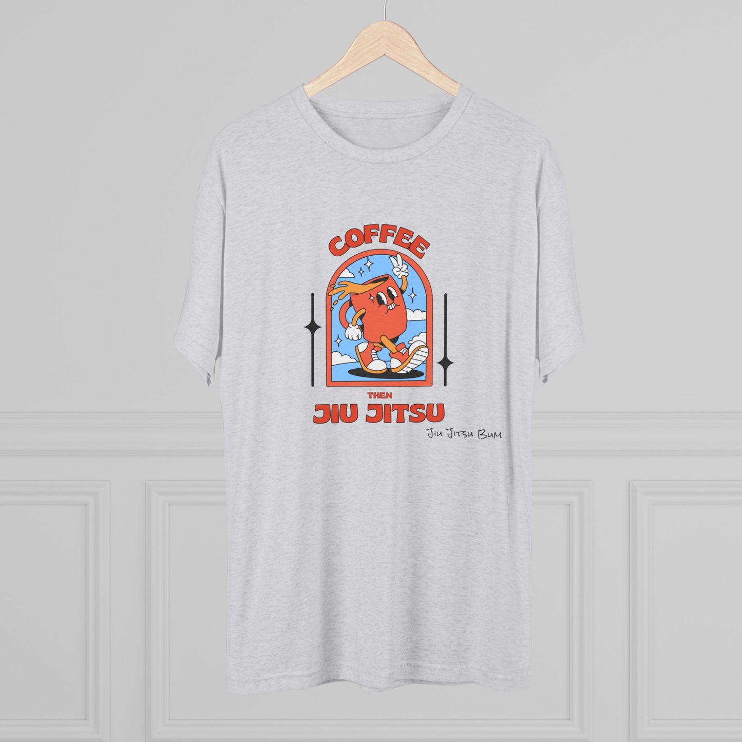 Coffee  then Jiu Jitsu Tee (light)