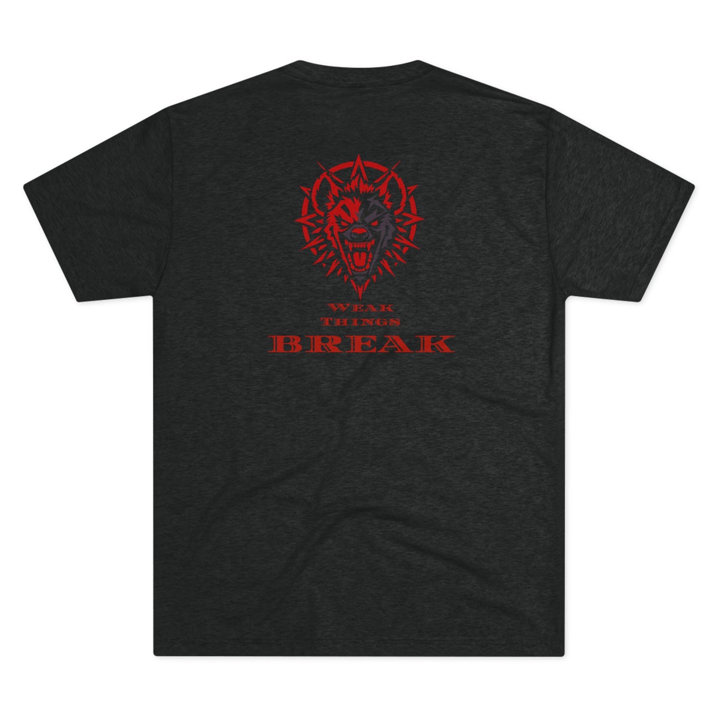 Weak Things Break- Black Belt Randy Collab