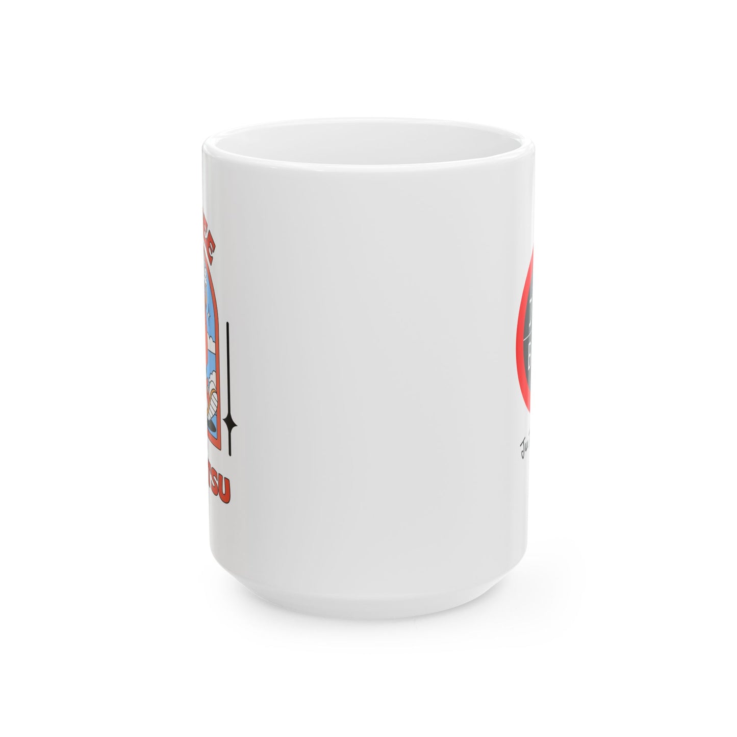 Jiu Jitsu then Coffee mug